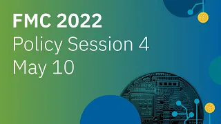 [FMC 2022] Policy Session 4: Monetary Policy and Financial Stability