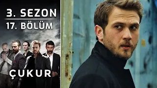 Çukur 3. Sezon 17. Bölüm (Full HD)