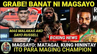 Grabe! MAGSAYO Sinabing Mas MALAKAS Siya Kay RUSSELL Jr | MAGSAYO Gagawin ang Lahat Para Manalo