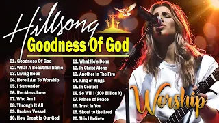 Goodness Of God 🙏🏿 Hillsong Worship Christian Worship Songs 2024✝️Best Praise And Worship All Time