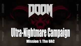 Doom (2016) | Mission 1: The UAC (Ultra-Nightmare) (Xbox One) (1080-60fps)