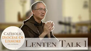 Bishop Greg Homeming - 2020 Lenten Talk 1