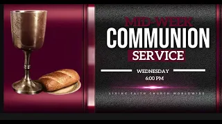 MID-WEEK COMMUNION SERVICE | 1, DECEMBER 2021 | FAITH TABERNACLE OTA