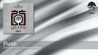 Push - Universal Nation - Gai Barone Remix (Bonzai Progressive)