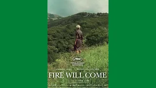 Fire Will Come Trailer (2020)
