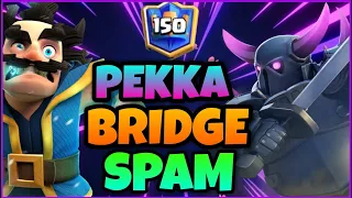 TOP 100 LADDER W/ PEKKA BRIDGE SPAM DECK | CLASH ROYALE