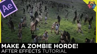 Make a HORDE of ZOMBIES - After Effects Tutorial