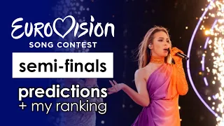 semi predictions + my ranking (with comments) • eurovision 2023 | rehearsals
