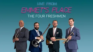Live From Emmet's Place Vol. 106 - The Four Freshmen