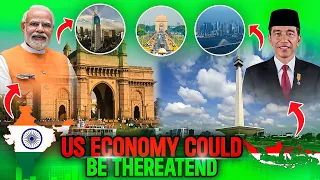 Why the US Economy Should Be Terrified about India and Indonesia!