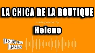 Heleno - La Chica De La Boutique (Versión Karaoke)