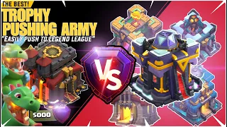 Th10 "Trophy Pushing" Army 2023 (Easy Push To Legend League) | QC BABY DRAGON TH10