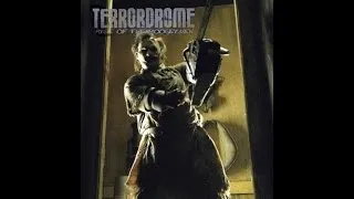 Story of Leatherface - Terrordrome: Rise of The Boogeyman