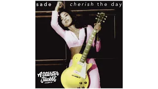 Sade - Cherish The Day (A Starter Jacket Remix)