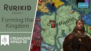 Let's Play Crusader Kings 3 - Rurik Rurikid EP1 - Forming the Kingdom