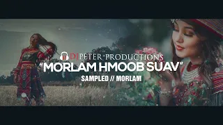 DJPeter - Morlam Hmoob Suav | SAMPLED // REMIX // FREE DOWNLOAD  | 🎵