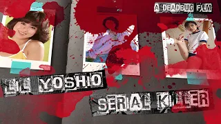 Lil' Yoshio, Serial Killer I Murder By Design #10