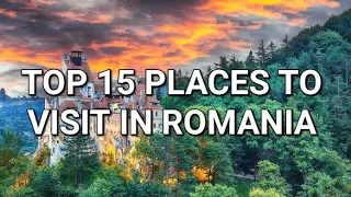 TOP 15 BEST PLACES TO VISIT IN ROMANIA - TRAVEL GUIDE ROMANIA