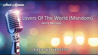 Jerry Wallace - Lovers Of The World - Karaoke version