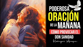 🔥Como desarrollar el don de sanidad | Oración de la mañana | Sábado 30 septiembre Kissingers Araque