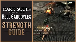 Bell Gargoyles | Strength Warrior - Sword and Shield | Dark Souls Class Guides