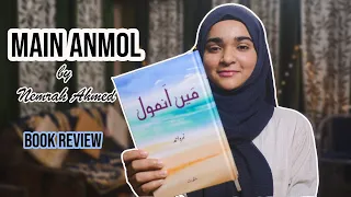 Main Anmol by Nemrah Ahmed | Best Urdu Self Help Book | Review by Ayesha Syed