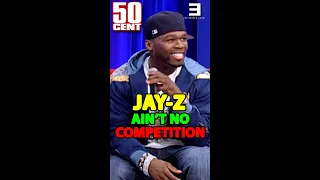 50 CENT: JAY-Z Ain't NO Competition For Me!😂