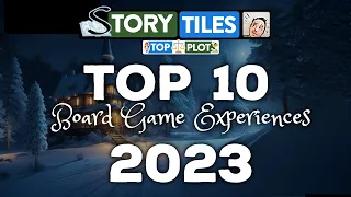 Top 10 Board Game Experiences of 2023