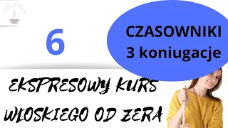 Italyolo: Ekspresowy kurs włoskiego. Lekcja 6 (z 30)