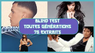 Blind test toutes générations (1980 à 2023) 75 Extraits