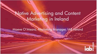 IAB Europe webinar: The Native Advertising & Content Marketing landscape in Europe - 14 Feb 2017