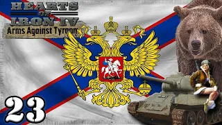 Let's Play Hearts of Iron 4 Return of the Tsar Russia | HOI4 Arms Against Tyranny Gameplay Ep. 23
