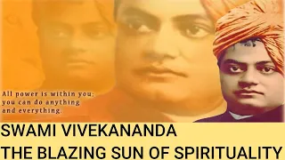 Swami Vivekananda The Blazing Sun of Spirituality | Jay Lakhani |