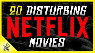 20 Intense NETFLIX Movies to Watch ONLY if You Have a Strong Stomach | Flick Connection