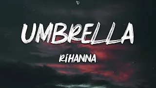 Rihanna - Umbrella (Lyrics)