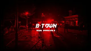 B Town | Sidhu Moose Wala | lofi Version |