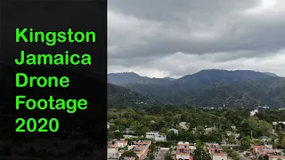 Kingston Jamaica Drone Footage 2020