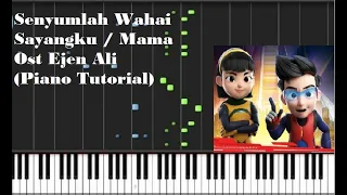 Ida Rahayu ~ Senyumlah Wahai Sayangku/Mama/Di hatimu Ost Ejen Ali The Movie (Short Piano Tutorial)
