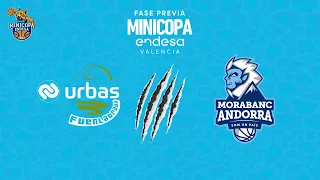 🔴 DIRECTO: Urbas Fuenlabrada - MoraBanc Andorra Igmasa | Fase Previa Minicopa Endesa 2021-22