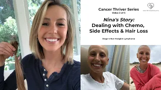 Cancer Survivor Story: Getting Through Chemotherapy, Side Effects & Hair Loss