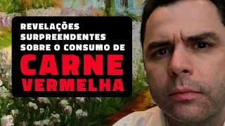 Revelações surpreendentes sobre o Consumo da Carne Vermelha!