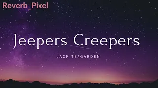 Jeepers Creepers (Slowed and Reverbed)