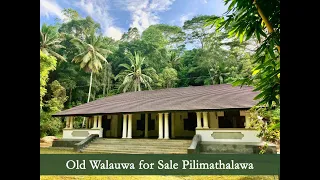 Old Walauwa for Sale Pilimathalawa