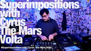Superimpositions with Cyrus The Mars Volta @TheLotRadio  11-21-2022