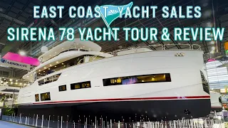 Sirena 78 Yacht Tour & Review by Mike Porter from East Coast Yacht Sales