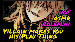 Villain Makes you his Toy | Hot😬 Hypnosis 🤩 | BNHA | ASMR | YANDERE ROLEPLAY