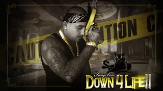 Yung loco - Down 4 Life II