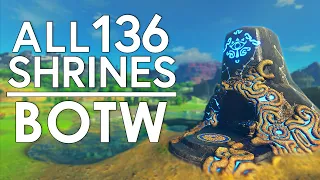 All 136 Shrines in Breath of the Wild | Complete Guide