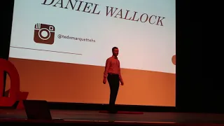 The Importance of Feeling Lost | Daniel Wallock | TEDxMarquetteHighSchool