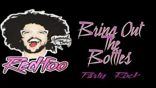 RedFoo New single - Bring Out The Bottles (Live)